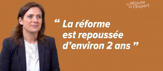 Malgré le report de la réforme, les entreprises ne doivent pas attendre pour se préparer.